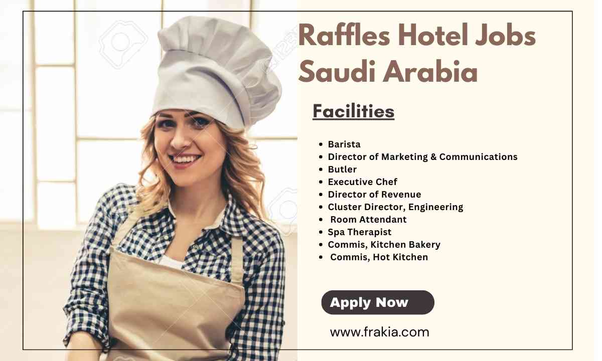 Raffles Hotel Jobs Saudi Arabia
