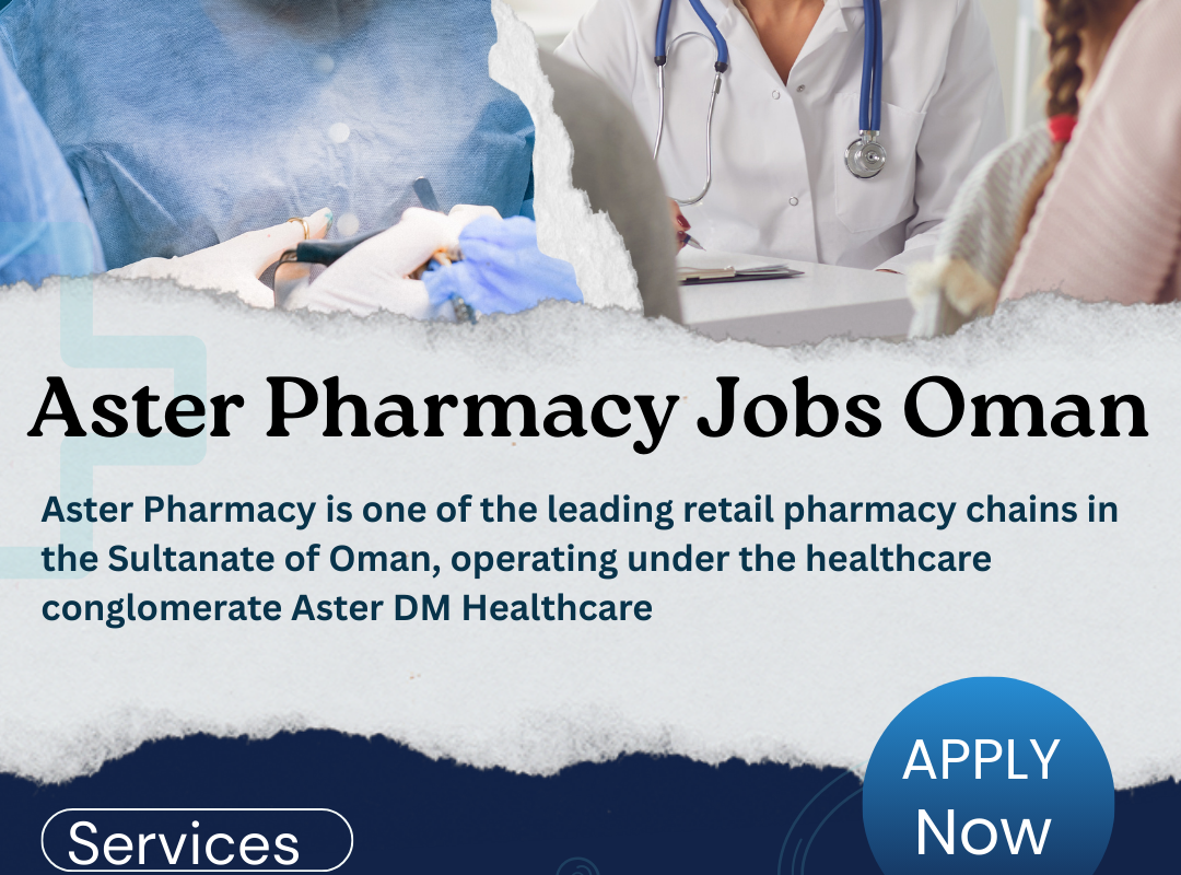 Aster Pharmacy Jobs Oman