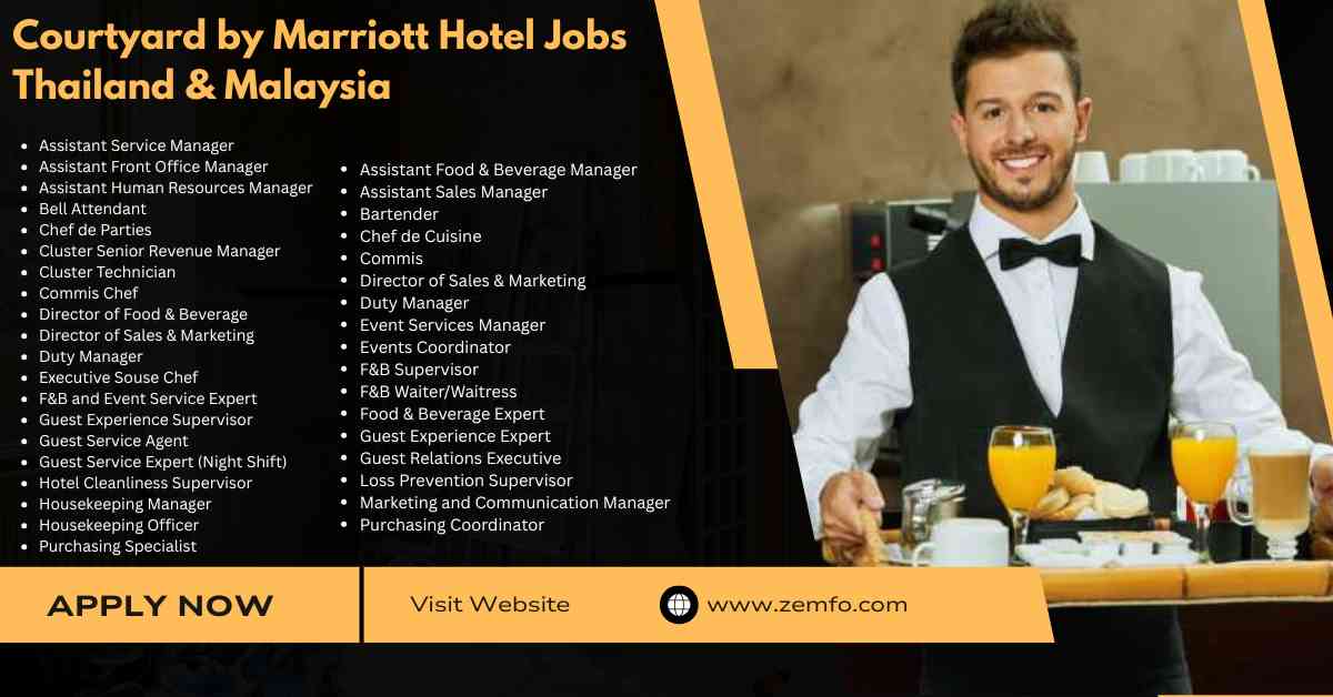 Courtyard by Marriott Hotel Jobs Thailand & Malaysia
