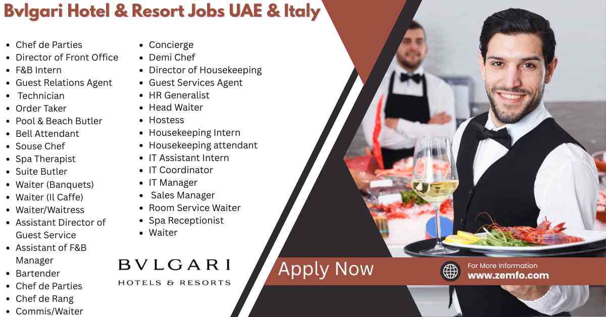 Bvlgari Hotel & Resort Jobs UAE & Italy