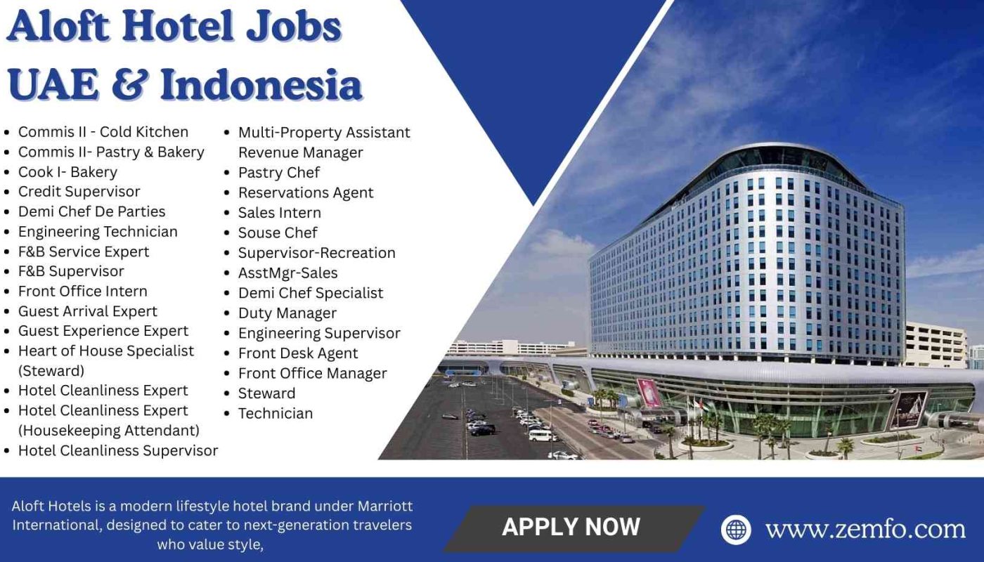 Aloft Hotel Jobs UAE & Indonesia