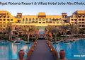 Saadiyat Rotana Resort & Villas Hotel Jobs Abu Dhabi, UAE