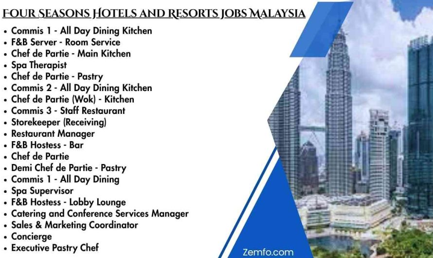 Four Seasons Hotels and Resorts Jobs Malaysia