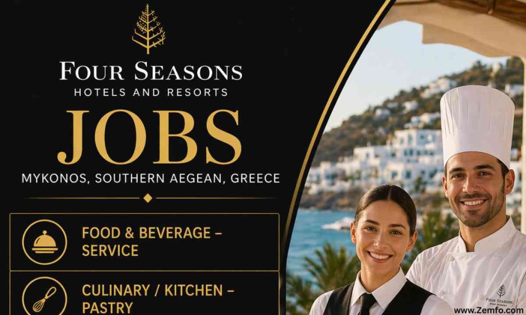Join Four Seasons Hotels and Resorts Jobs – Mykonos, Southern Aegean, Greece