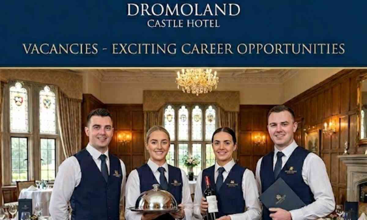 Dromoland Castle Hotel Vacancies – Exciting Career Opportunities