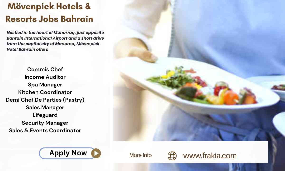 Mövenpick Hotels & Resorts Jobs Bahrain