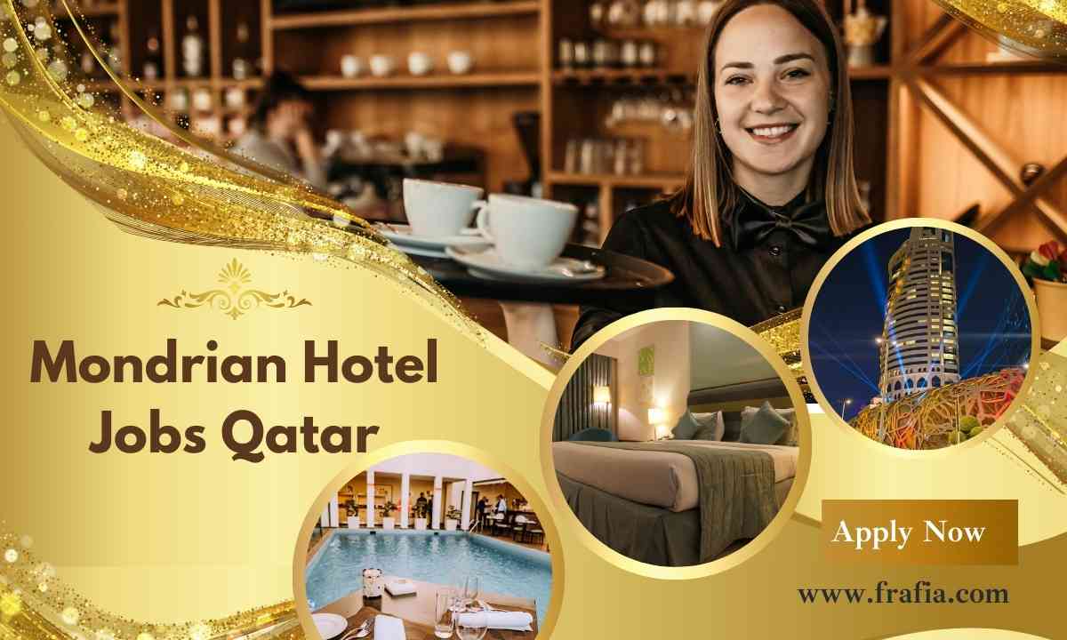 Mondrian Hotel Jobs Qatar