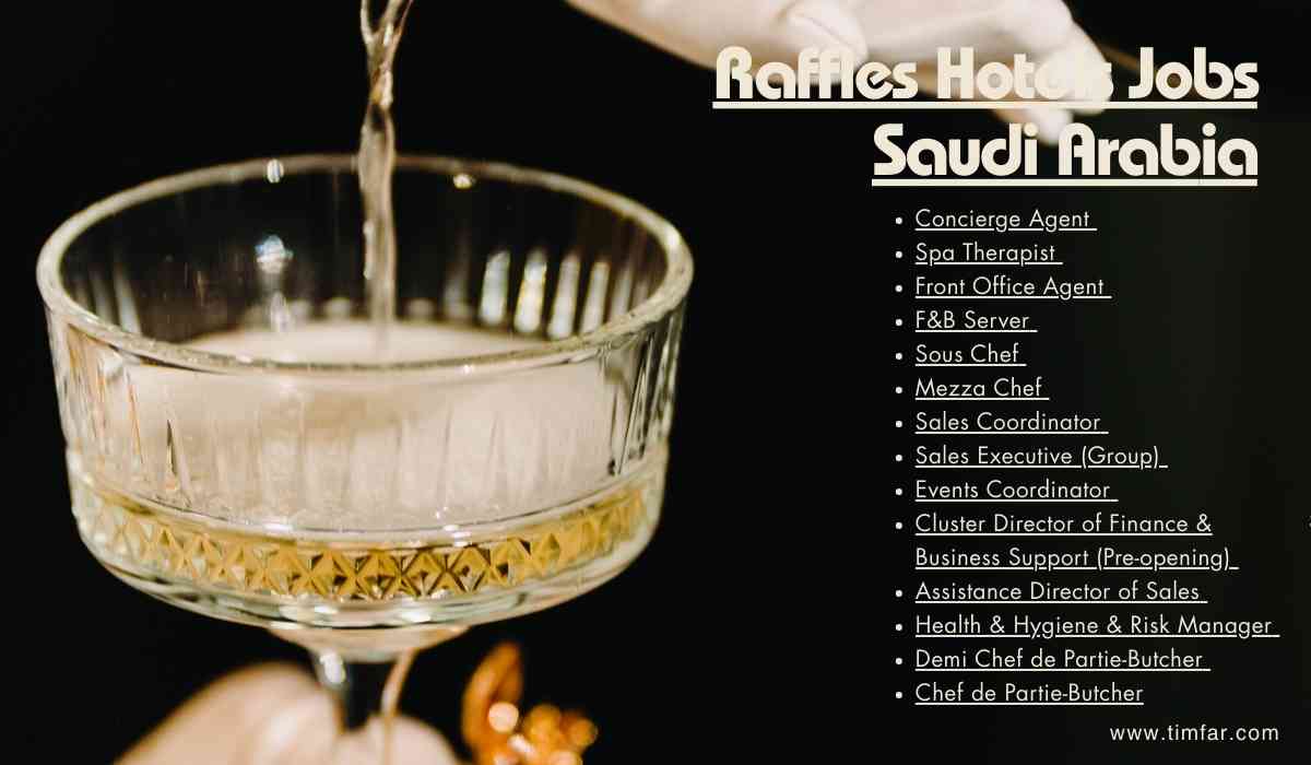 Raffles Hotels Jobs Saudi Arabia