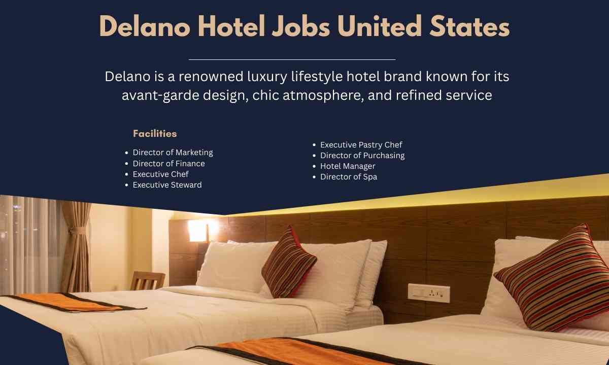 Delano Hotel Jobs United States