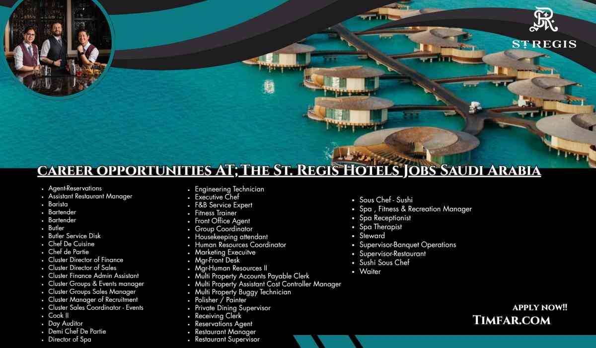 The St. Regis Hotels Jobs Saudi Arabia