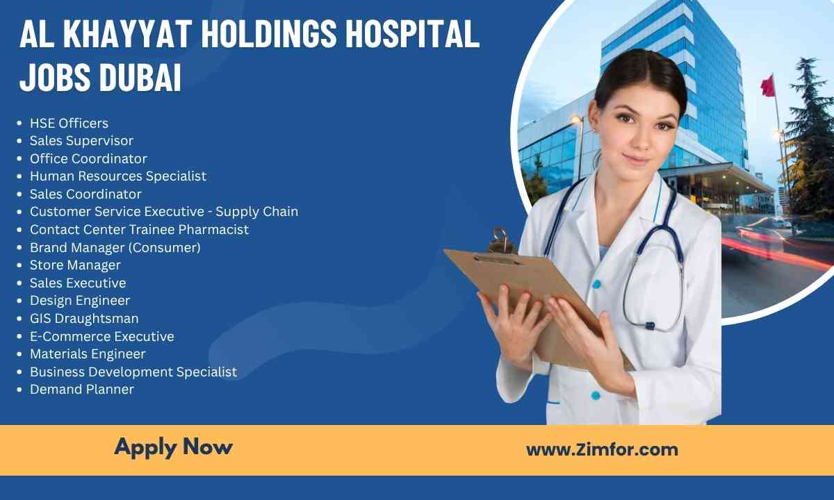 Al Khayyat Holdings Hospital Jobs Dubai