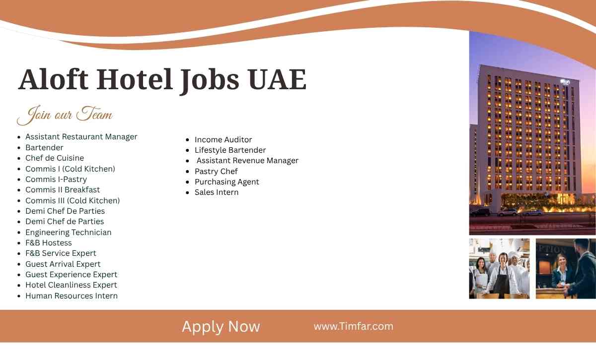 Aloft Hotel Jobs UAE