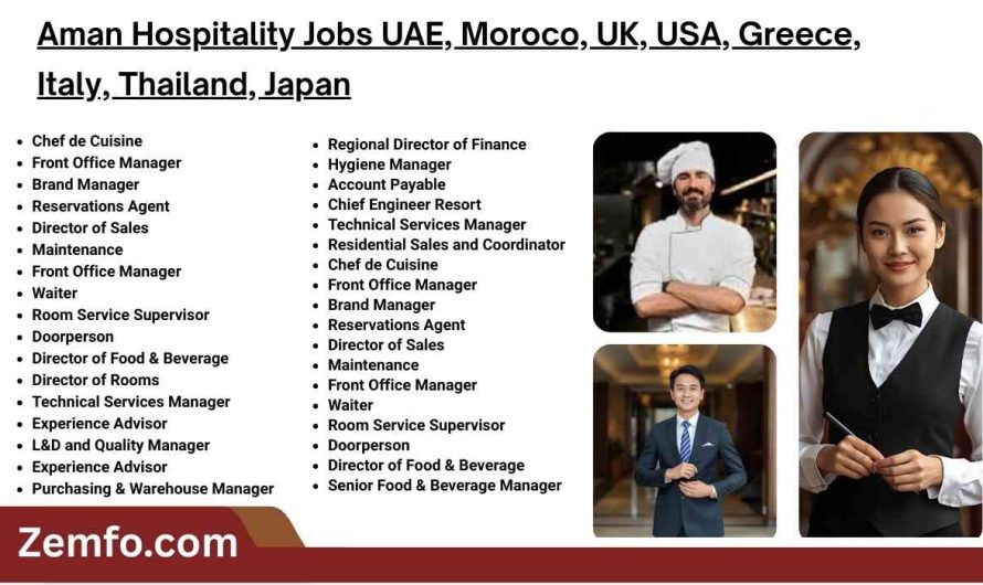 Aman Hospitality Jobs UAE, Morocco, UK, USA, Greece, Italy, Thailand, Japan