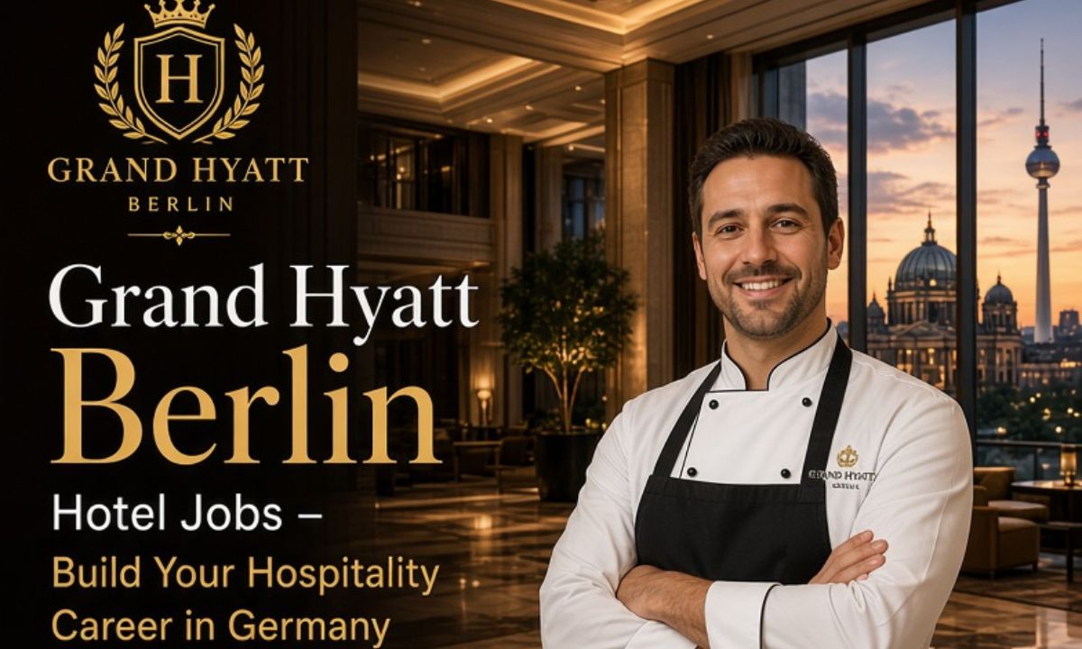 Grand Hyatt Berlin Hotel Jobs – Build Your Hospitality Career in Germany