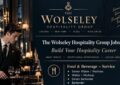 The Wolseley Hospitality Group Jobs UK – Build Your Hospitality Career