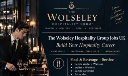 The Wolseley Hospitality Group Jobs UK – Build Your Hospitality Career