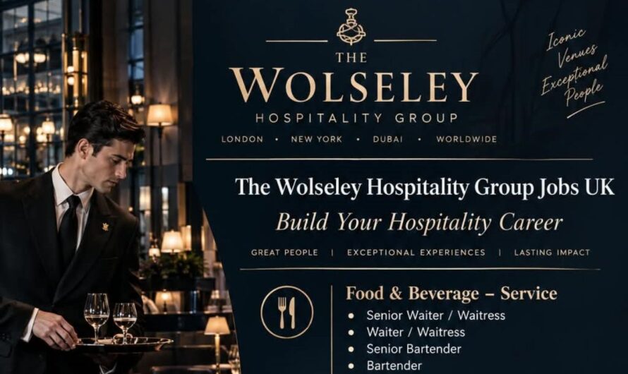The Wolseley Hospitality Group Jobs UK – Build Your Hospitality Career