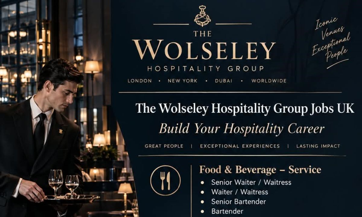 The Wolseley Hospitality Group Jobs UK – Build Your Hospitality Career
