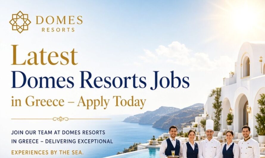 Latest Domes Resorts Jobs in Greece – Apply Today’
