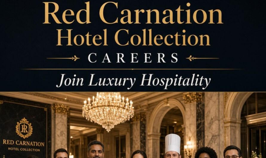 Red Carnation Hotel Collection Careers – Join Luxury Hospitality