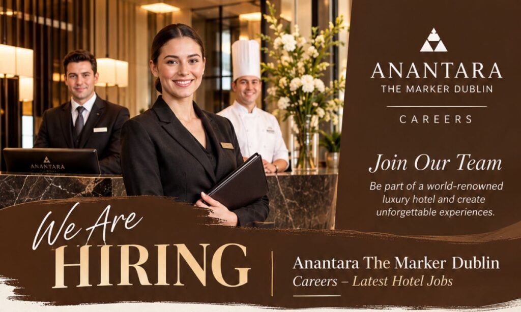 Anantara The Marker Dublin Careers – Latest Hotel Jobs