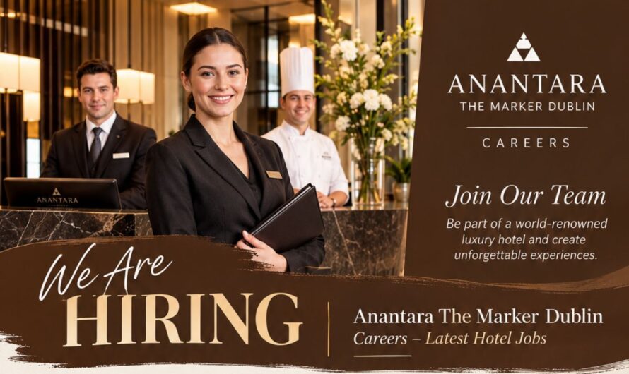 Anantara The Marker Dublin Careers – Latest Hotel Jobs