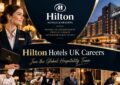 Hilton Hotels UK Careers – Join the Global Hospitality Team