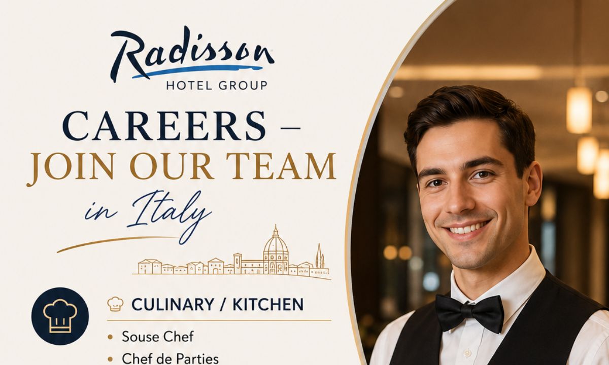 Radisson Hotels Italy Careers – Join Our Growing Team