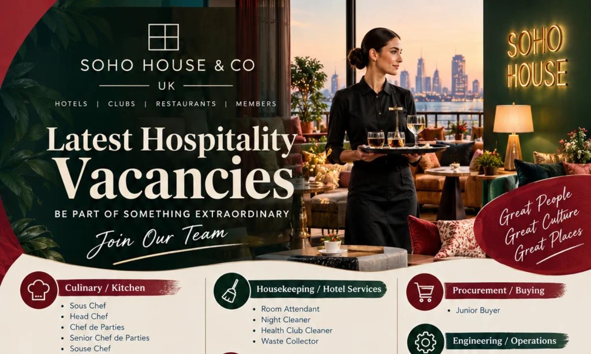 Soho House & Co UK – Latest Hotel & Hospitality Vacancies